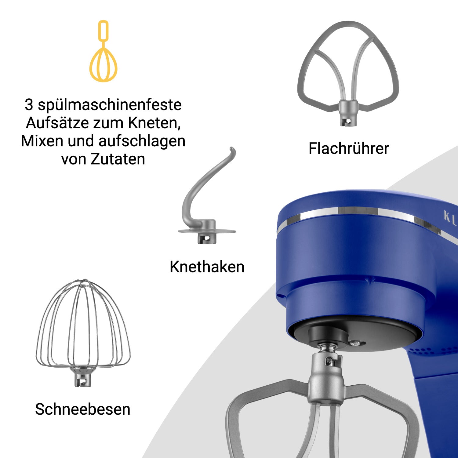 Küchenmaschine mit 3 spülmaschinenfesten Aufsätzen zum Kneten, Mixen und Aufschlagen von Zutaten.