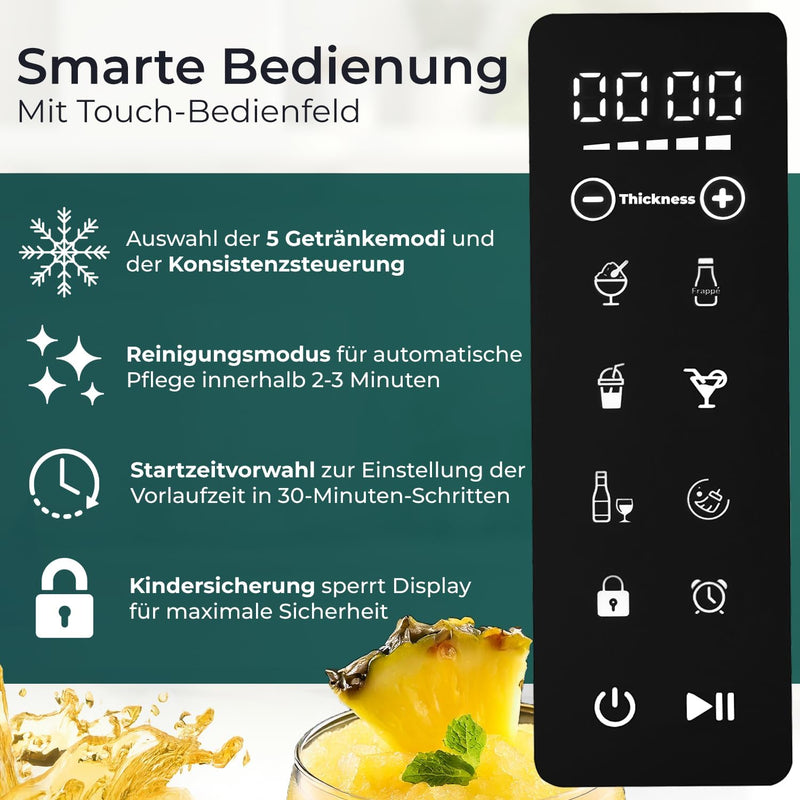 Smarte Bedienung der Slush Maschine mit Touch-Bedienfeld und 5 Getränkemodi, Konsistenzsteuerung und Reinigungsmodus.